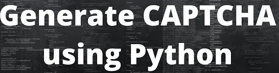 image-18 Captcha Generator In Python With Source Code Free