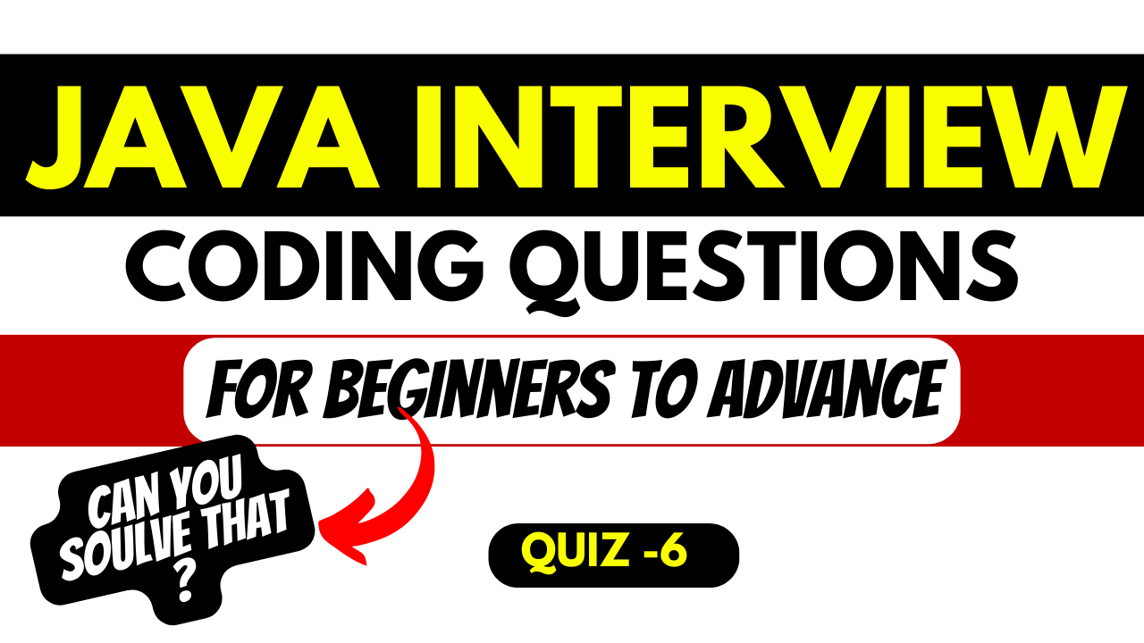 Free Java Interview Question And Answers Pdf  [Quiz -6 ]
