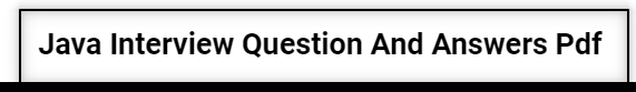 image-14 Free Java Interview Question And Answers Pdf -Quiz -5