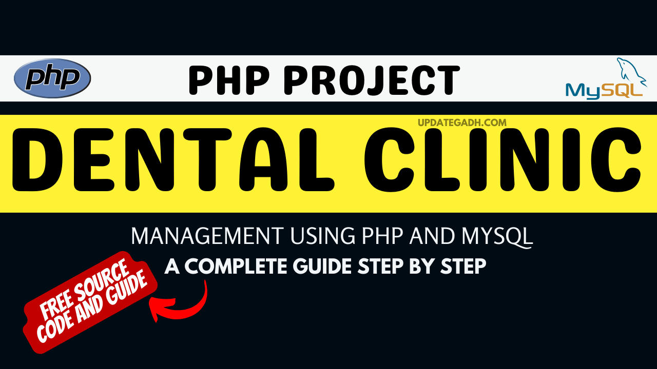 Free Source Code : Dental Clinic Management using PHP and MySQL