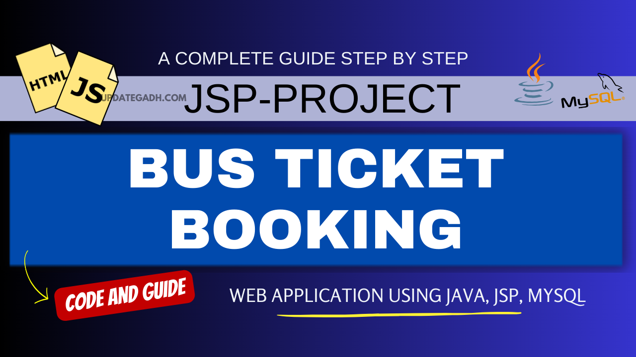 Best Project : Bus Ticket Booking System Using Java (JSP, Servlet, J2EE, MYSQL)