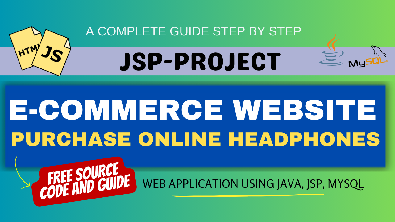 Best Project :E-commerce website to purchase Headphones Using Java (JSP, Servlet, J2EE, MYSQL)