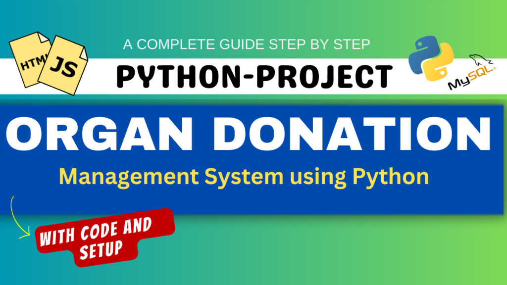 Organ-Donation-Management-System-using-Python-1024x576 Day 2: Python Syntax Variables and Data Types