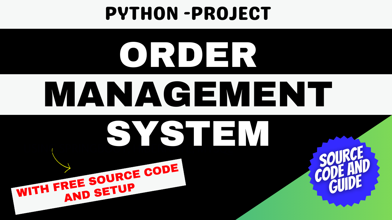 Order Management System using Django Framework with free code