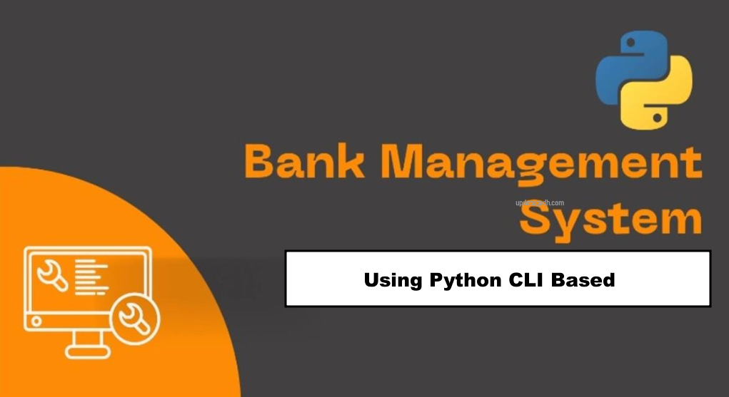 Bank Management System in Python with Free Code