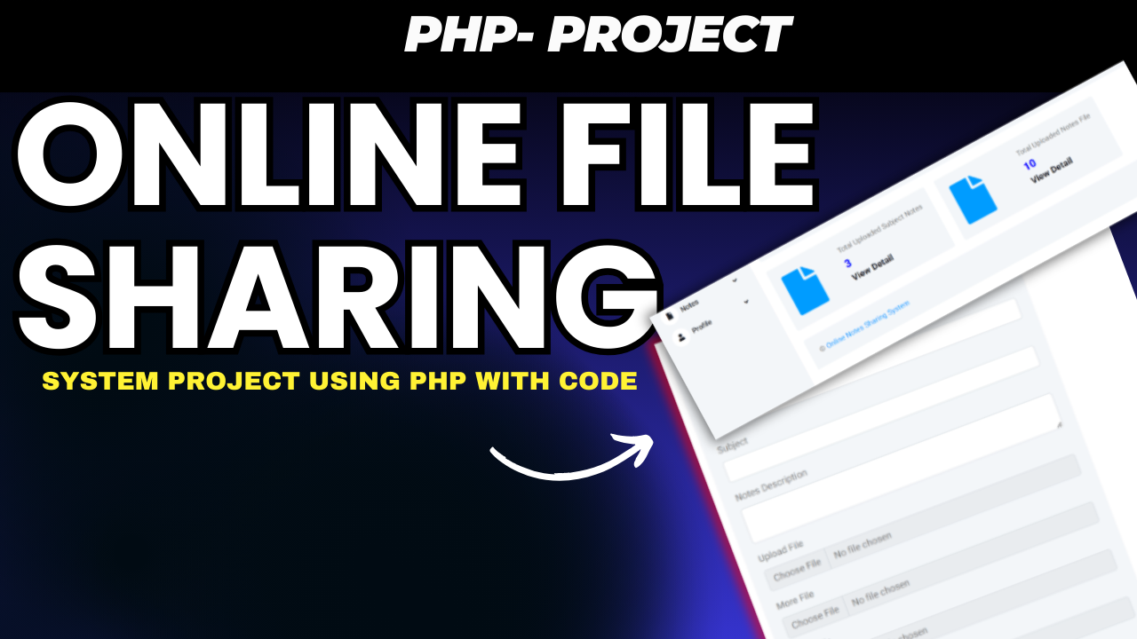 Online File Sharing System Using PHP and MySQL: A Step-by-Step Guide