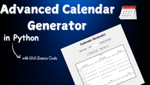 Advanced-Calendar-Generator-in-Python-with-GUI-Source-Code-300x169 Full Stack Projects with source code
