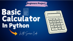 Basic-Calculator-in-Python-300x169 Full Stack Projects with source code