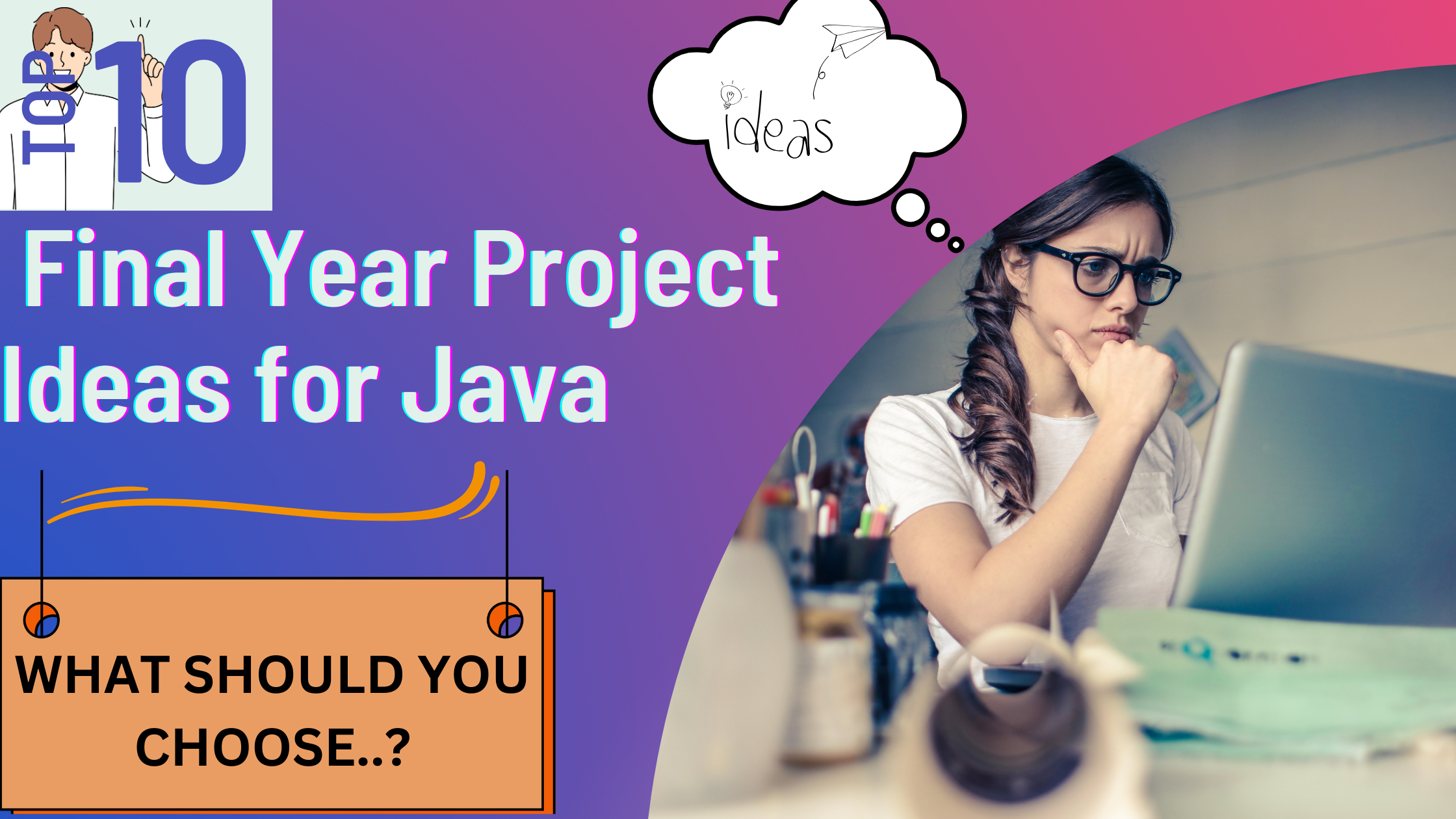 Top 10 Final Year Project Ideas for Java