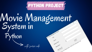 Movie-Management-System-in-Python-with-Source-Code-300x169 Full Stack Projects with source code