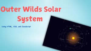 Outer-Wilds-Solar-System-300x169 Full Stack Projects with source code