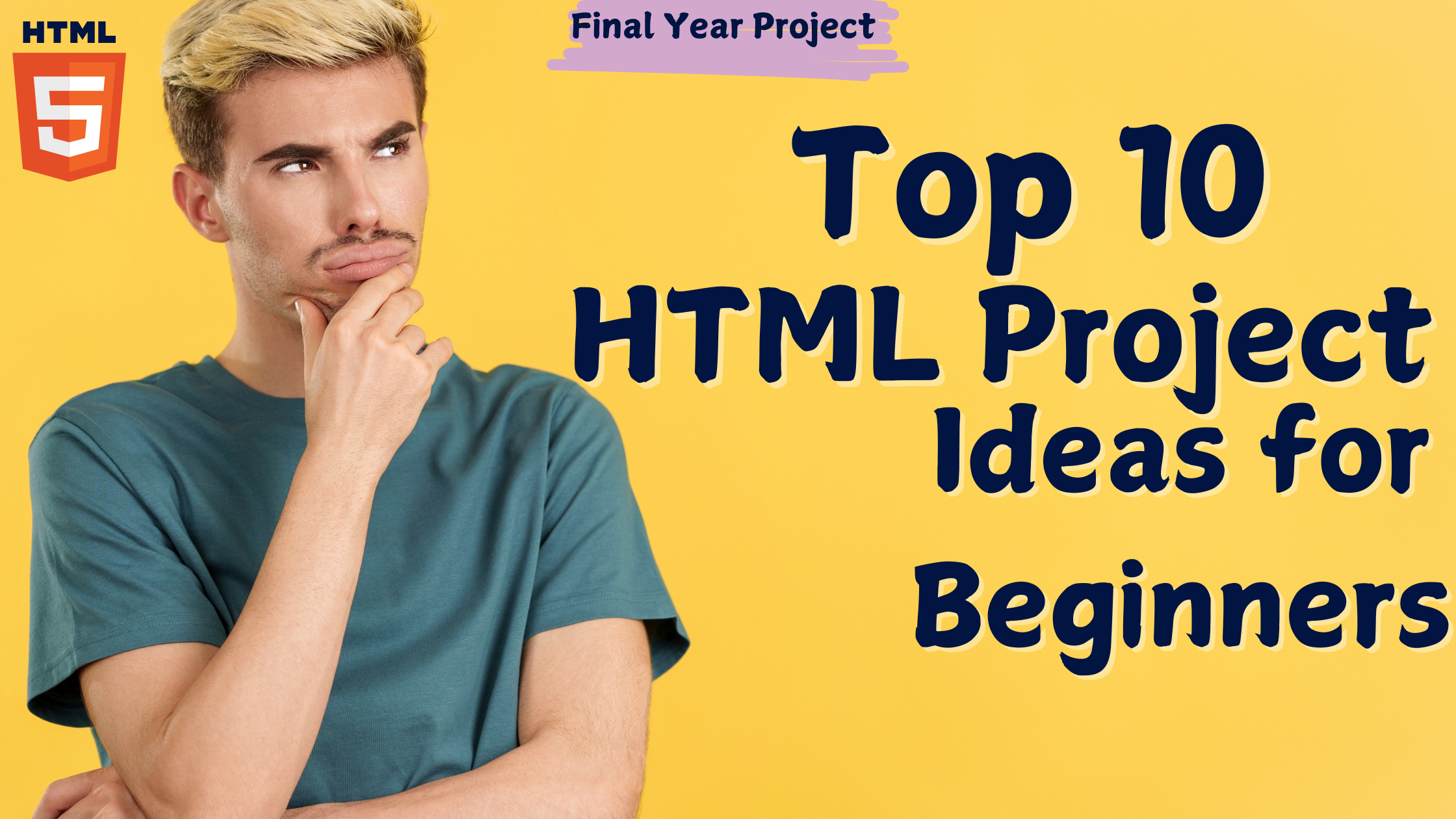 Top 10 HTML Project Ideas for Beginners