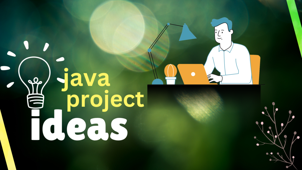 java-project-ideas-2-1024x576 Top Best 25 Project Ideas for Java Students