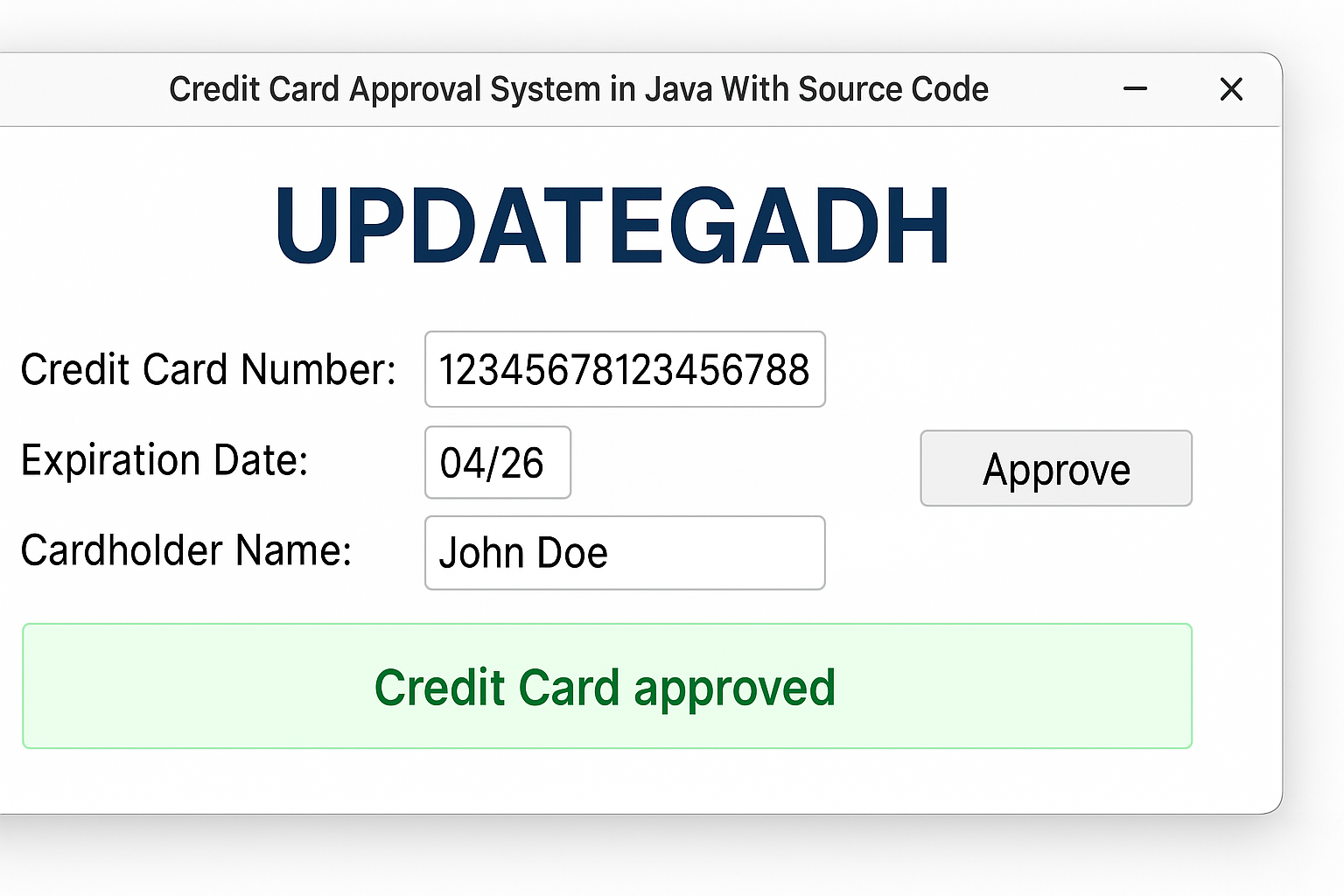 Credit Card Approval System in Java With Source Code