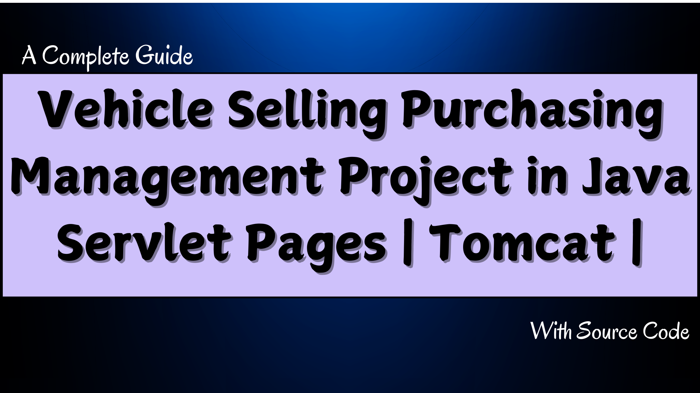 Vehicle Selling Purchasing Management Project in Java Servlet Pages | Tomcat |