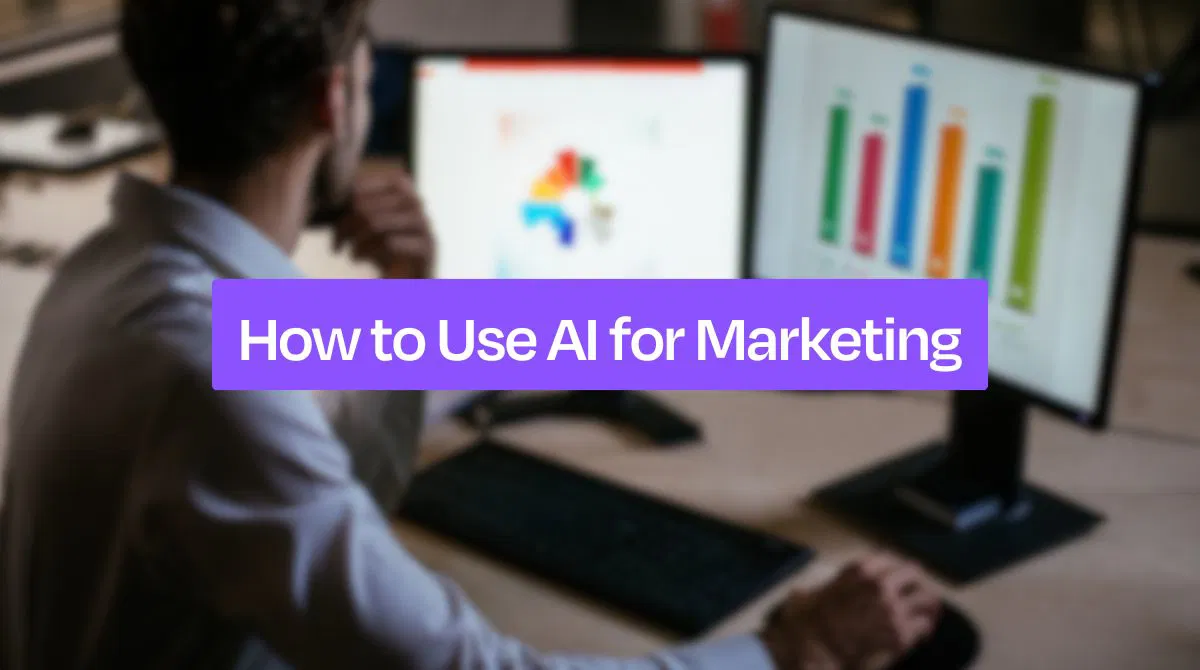 How to Use AI in Marketing