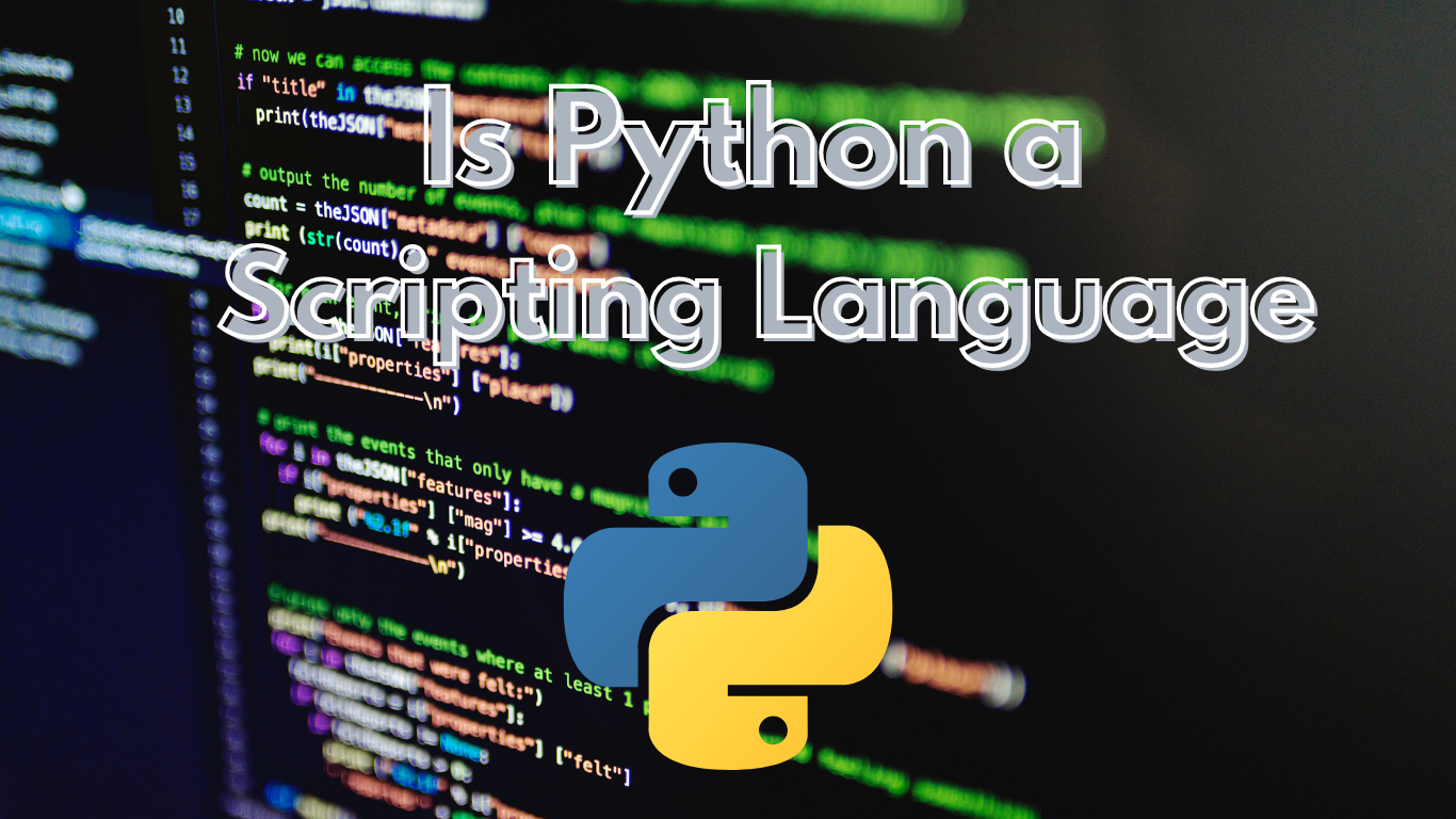 Is Python a Scripting Language?