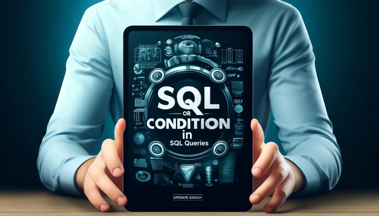 SQL OR Condition in SQL Queries