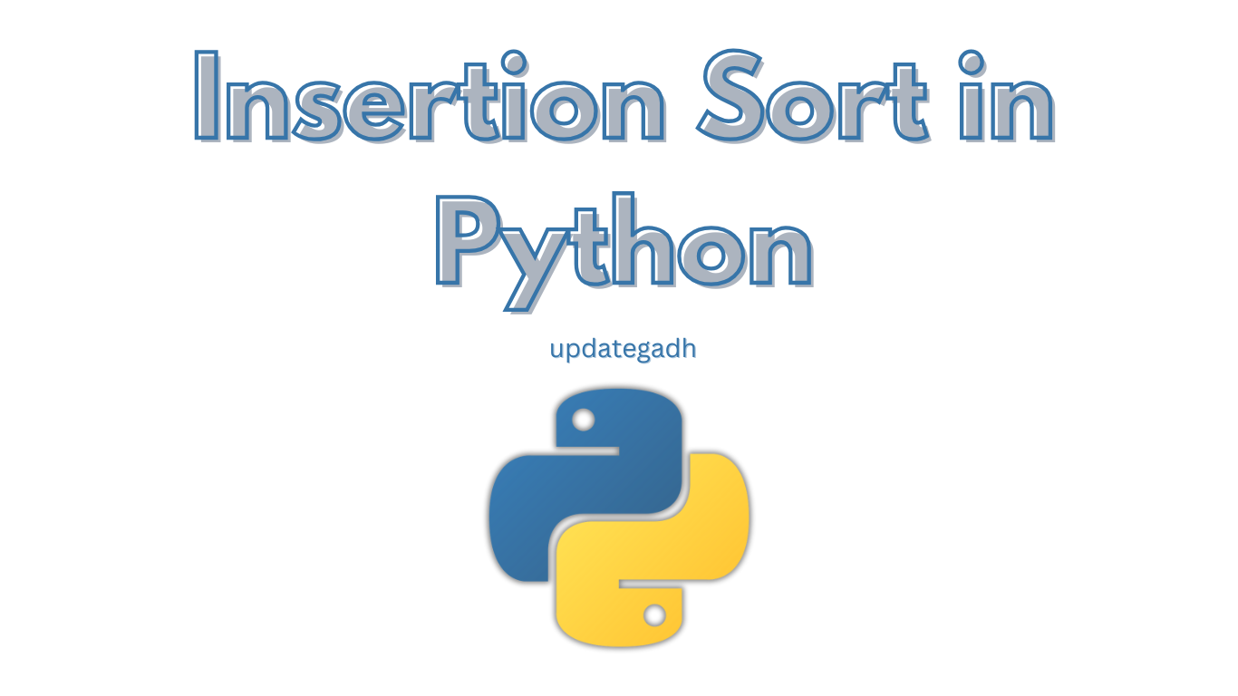 Insertion Sort in Python