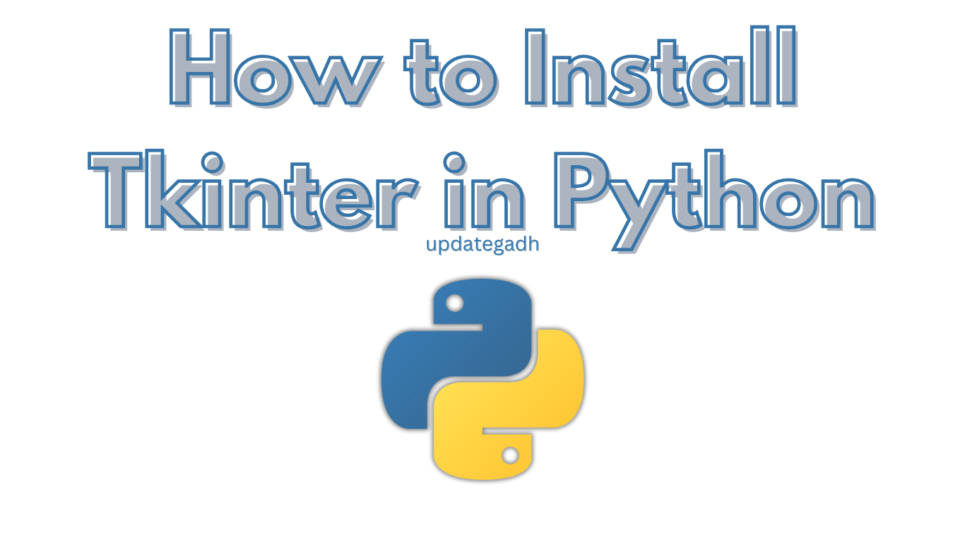 How to Install Tkinter in Python