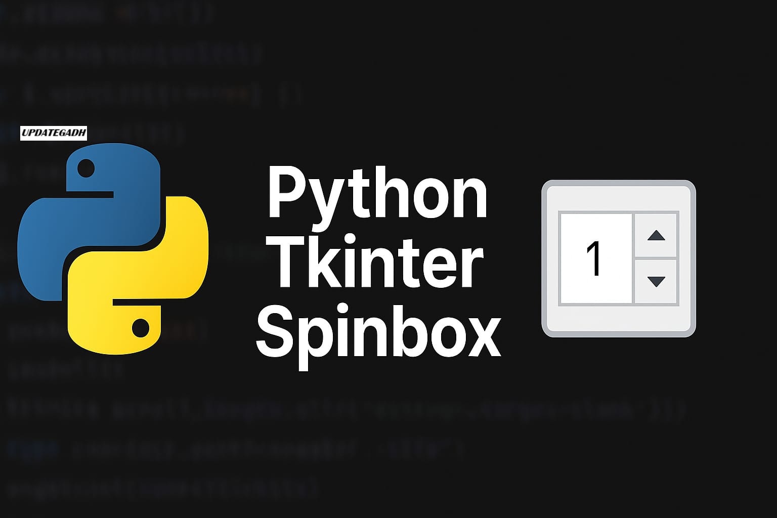 Python Tkinter Spinbox Widget