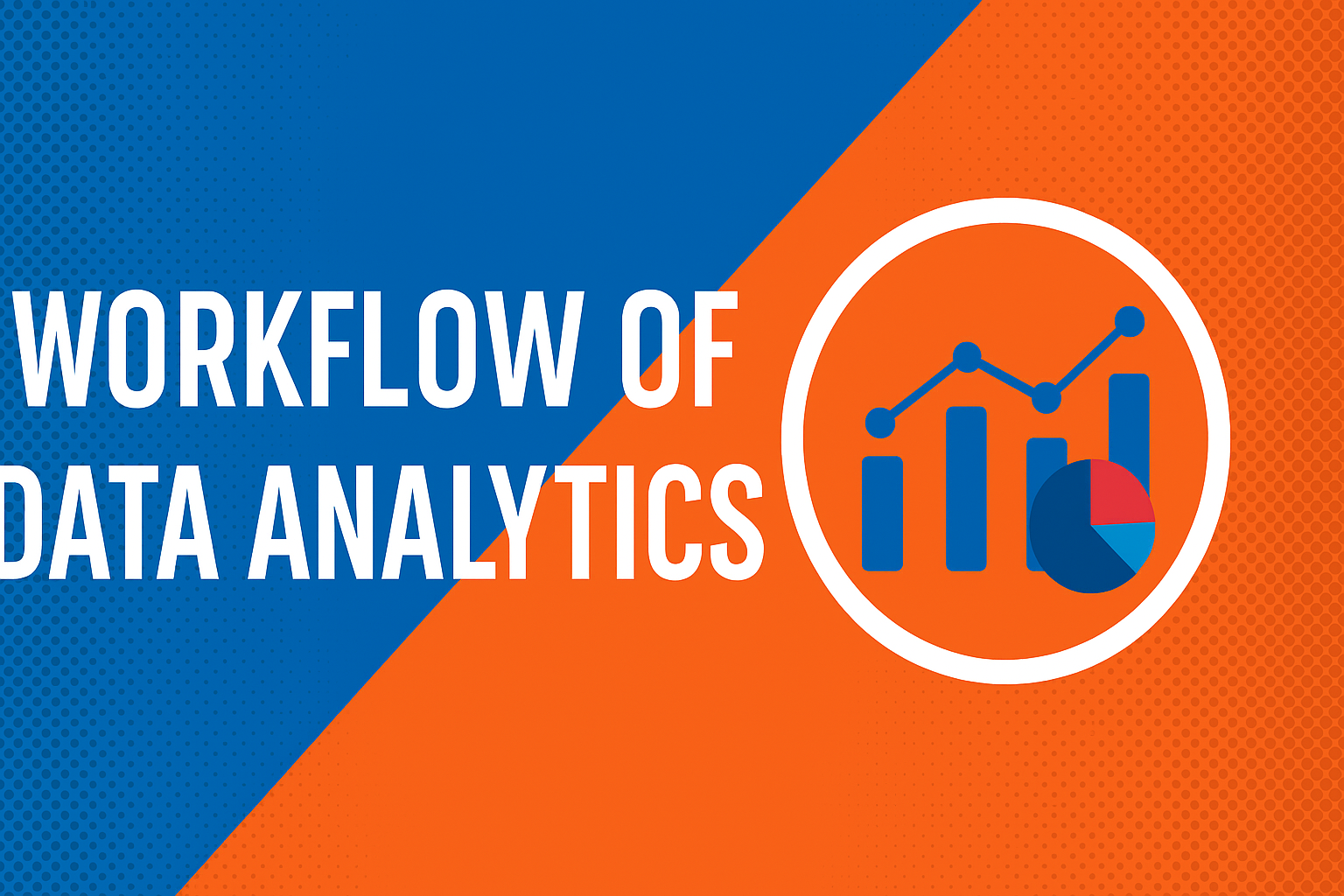 Workflow of Data Analytics