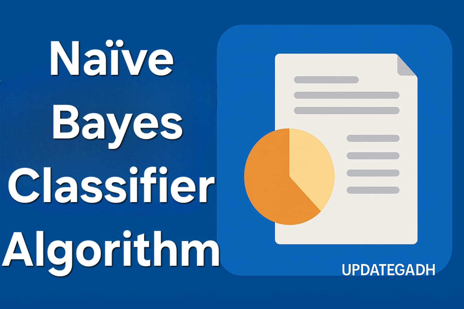 Naive Bayes Classifier Algorithm