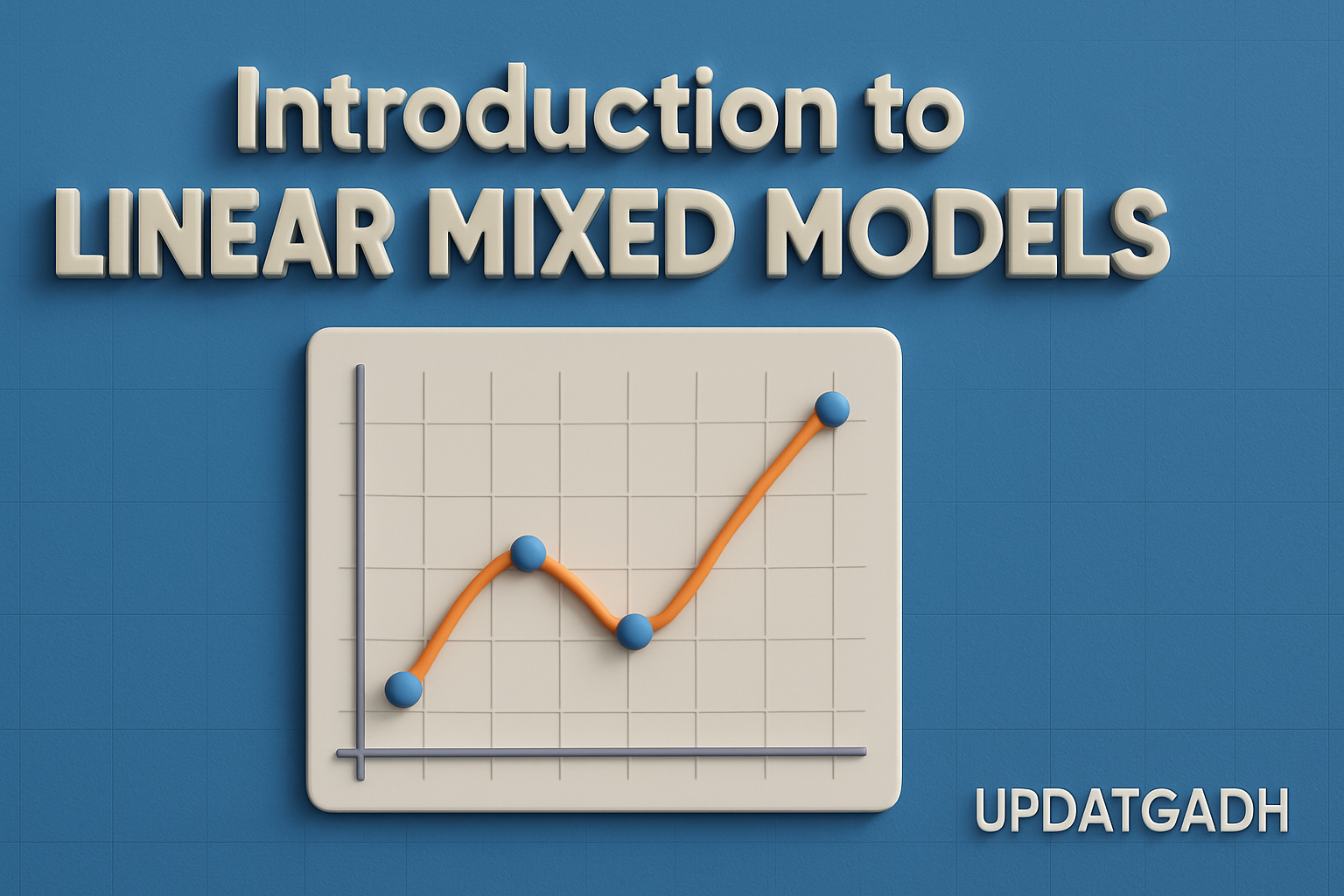 Introduction to Linear Mixed Models