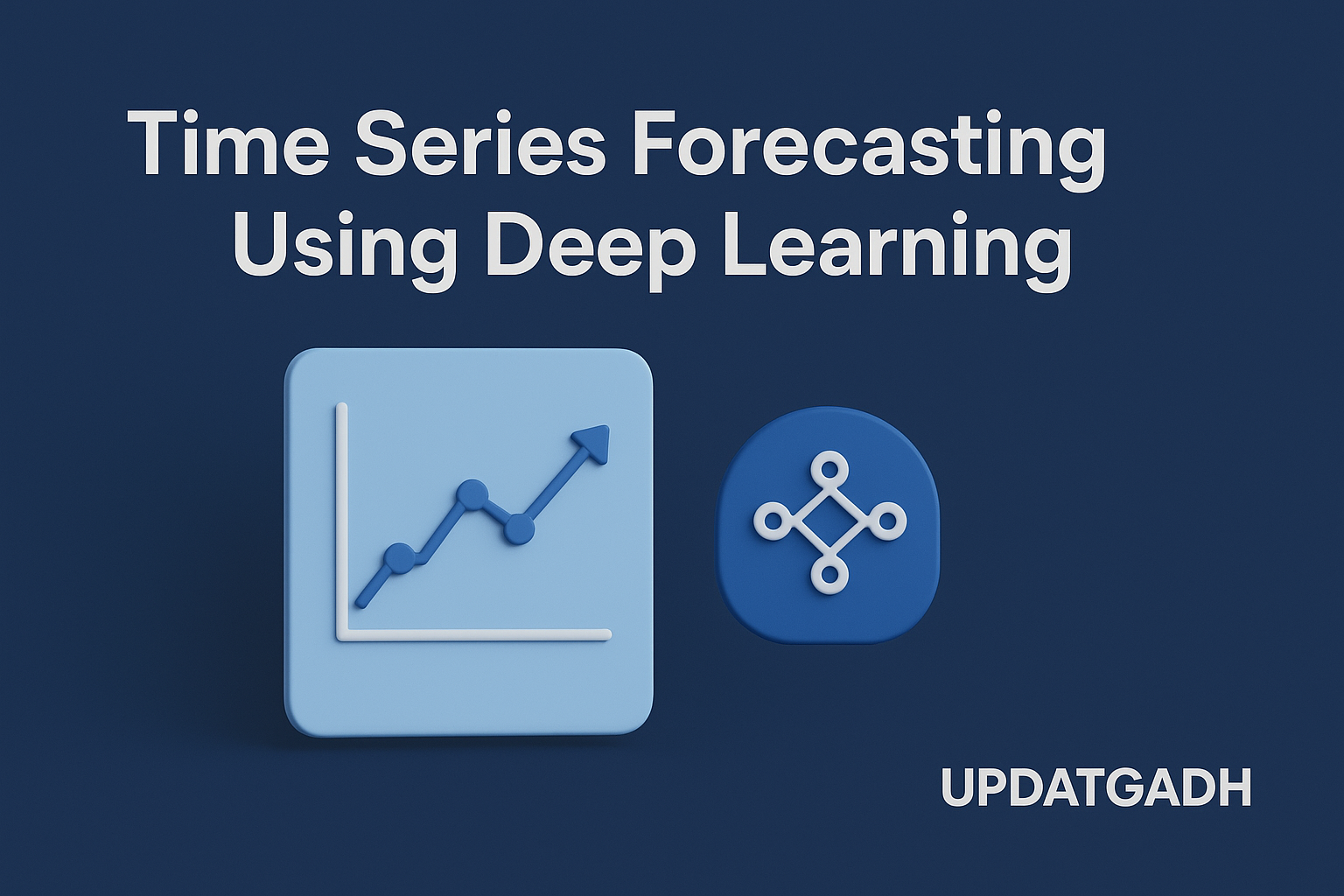 Time Series Forecasting Using Deep Learning